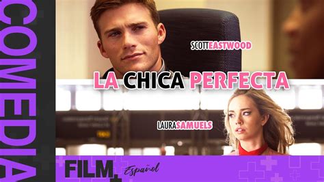 una chica perfecta película|La Chica Perfecta // Película Completa Doblada //。